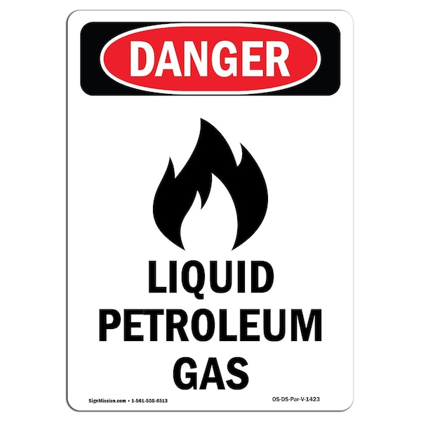 Safety Sign, OSHA Danger, 5" Height, Liquid Petroleum Gas, Portrait, 10PK